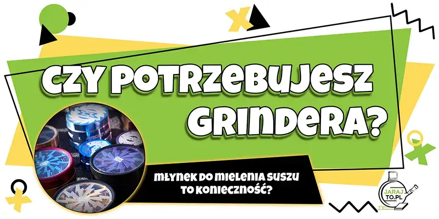 Po ch*j ci w ogóle młynek? Udowadniam, że grinder to must-have!